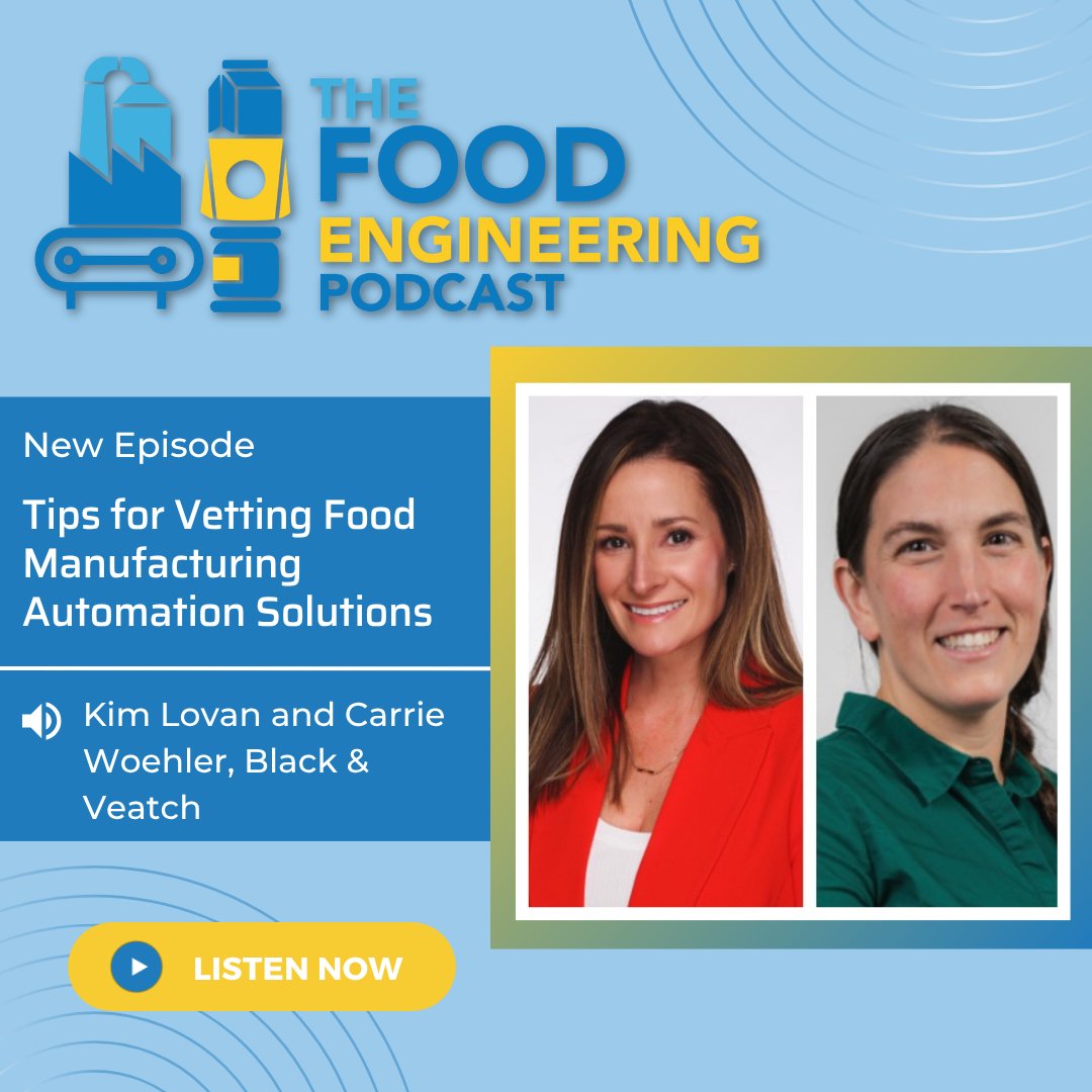 FoodEng's tweet image. PODCAST: @Black_Veatch's Kim Lovan and Carrie Woehler discuss how #foodmanufacturers are implementing #automation, considerations for vetting solution providers, and how automation projects have evolved.

🎧 Listen now: brnw.ch/21x1LTd