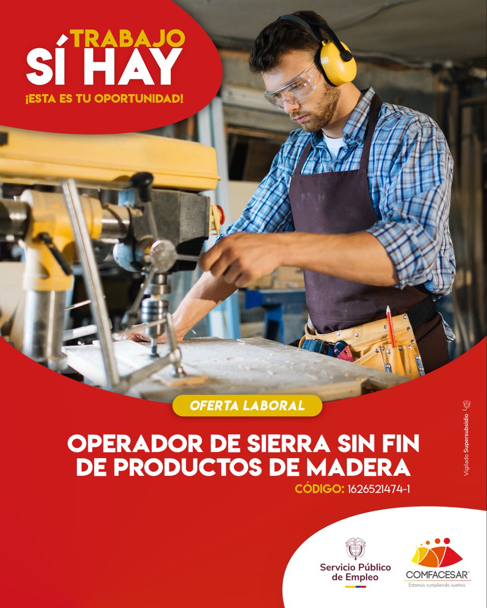 comfacesar's tweet photo. #TrabajoSiHay 💼 ¿Buscando empleo? 

✅Si cumples con los requisitos, postúlate a la vacante de OPERADOR DE SIERRA SIN FIN DE PRODUCTOS DE MADERA, con el código 1626521474-1, en el Servicio Público de Empleo. 

🚨Recuerda registrar tu hoja de vida en la plataforma. 

#Comfacesar https://t.co/664TI9ZCPm