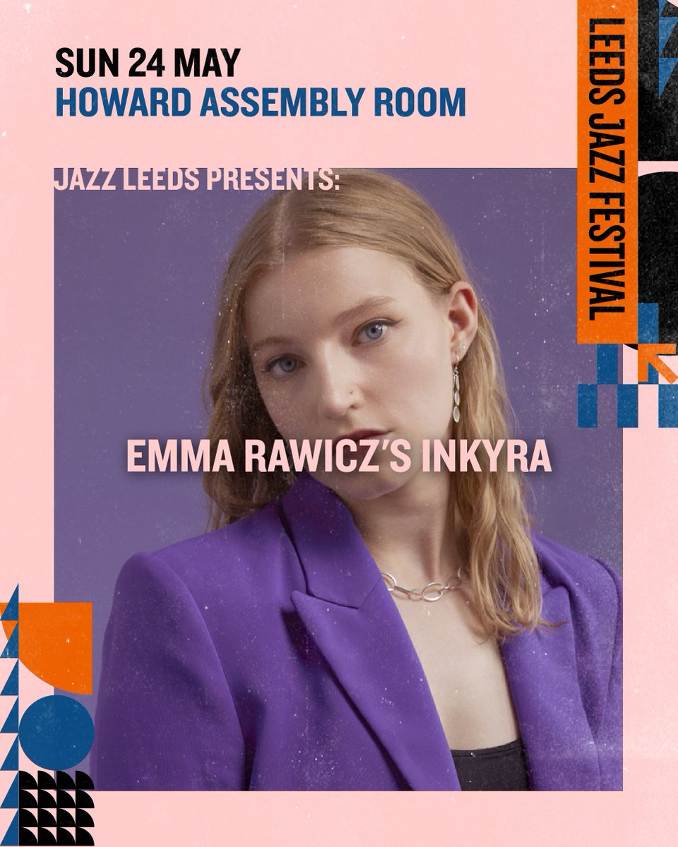 leedsjazzfest's tweet photo. INKYRA is a thrilling new band led by rising tenor sax star Emma Rawicz. INKYRA includes elements of rock, fusion, singer-songwriter music, all blended with Emma Rawicz's style of modern jazz.

📅 Sunday 24th May
📍 @Howard_Assembly 

🎟️ https://t.co/uoXUu5OEt1 https://t.co/jQG4MUTzWZ
