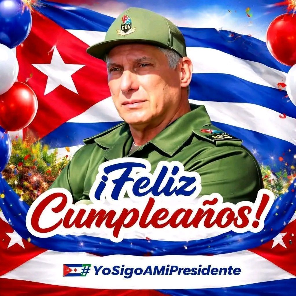 Felicidades en su cumpleaños al Presidente <a href="/DiazCanelB/">Miguel Díaz-Canel Bermúdez</a>. 🇨🇺

​Su liderazgo cercano al pueblo y su entrega diaria son ejemplo de compromiso revolucionario. ¡Mucha salud y éxitos en sus funciones! 🎉✊
​#FelicidadesPresidente #Cuba #Continuidad