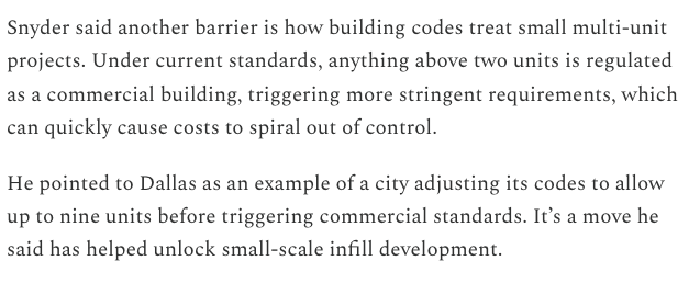 The "missing middle" — duplexes, fourplexes, townhomes — once formed the backbone of American neighborhoods.

Yet now, anything above a duplex triggers commercial building codes, raising costs and blocking missing-middle housing.