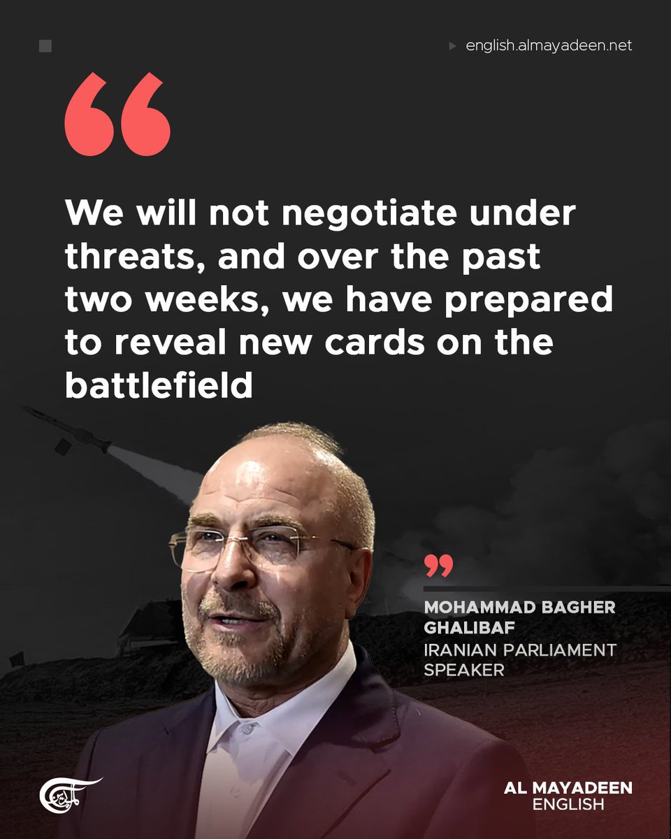 MayadeenEnglish's tweet image. In a statement, #Iran's Parliament Speaker Mohammad Bagher Ghalibaf said #US President #DonaldTrump is attempting to use pressure tactics, including what he described as a blockade and violations of a ceasefire, to turn negotiations into “an instrument of surrender” or a pretext