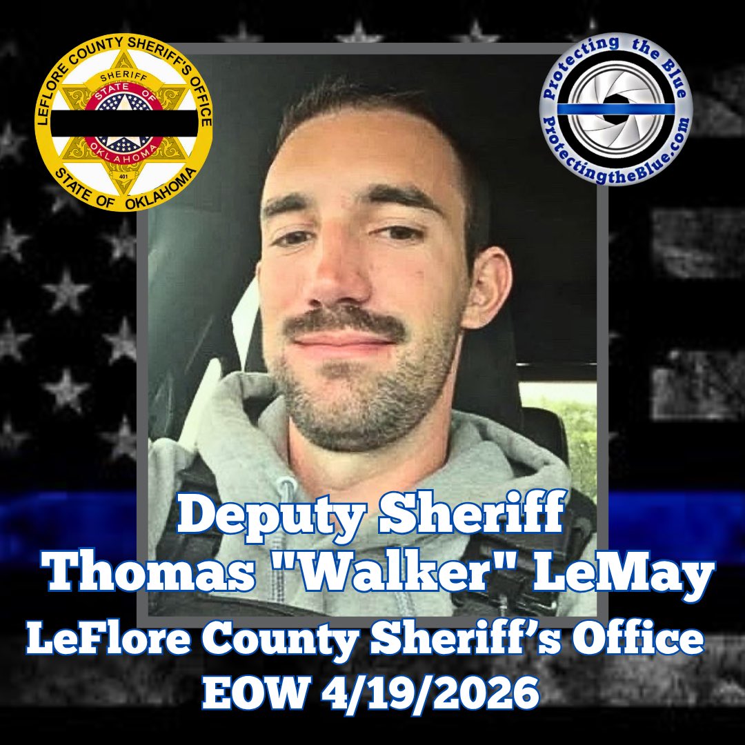 protectingblue's tweet image. RIP. Oklahoma Deputy Sheriff Thomas "Walker" LeMay was murdered when he was shot and killed during a welfare check in Wister, at a home off of Highway 270 at approximately 11:00 a.m.

On April 19, officers from the LeFlore County Sheriff's Office, the Wister Police Department,