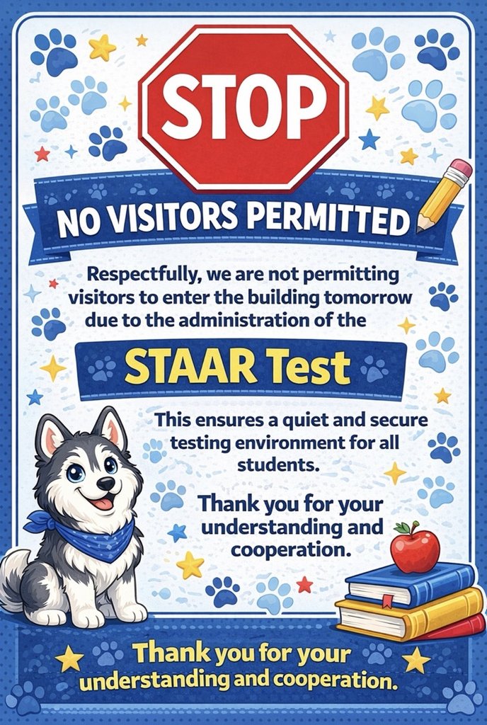 hearnehusky's tweet image. Respectfully visitors will not be permitted in the building tomorrow due to the administration of the STAAR test. We appreciate your support in providing a quiet, focused environment for our students. 🐾📚 #STAARTesting #HuskyNation