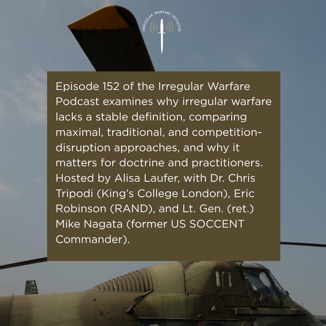 IrregWarfare's tweet photo. New IWI Podcast: What the Hell Is Irregular Warfare Anyway?

In Episode 152 of the Irregular Warfare Podcast, Alisa Laufer leads a conversation on one of the field’s most persistent challenges: defining irregular warfare.

Featuring Chris Tripodi, Eric Robinson, and Mike Nagata, this episode explores why the concept has resisted a stable definition across decades of doctrine and practice and what that ambiguity has cost strategically and operationally.

The discussion unpacks three competing frameworks—the maximal, traditional, and competition-disruption models—and asks a fundamental question: what is irregular warfare at its core, and why does getting it right matter for both doctrine and practice?

This episode also engages with Fragmented Frontiers: Three Approaches to Understanding Irregular Warfare, offering a deeper look into how the community continues to grapple with this evolving concept.

🎧 Listen now here: https://t.co/WyMVz5XriR

#IrregularWarfare #NationalSecurity #Strategy #MilitaryThought #SecurityStudies #Podcast