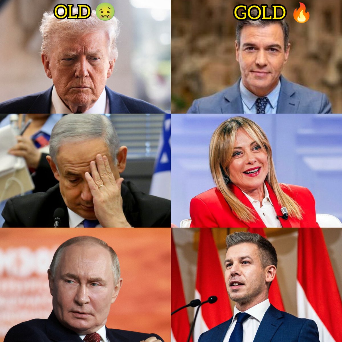 Amockx2022's tweet image. 🇺🇸 80 years old Trump wants war

🇮🇱 77 years old Netanyahu wants war 

🇷🇺 75 years old Putin wants war 

*These people have already lived their prime years in luxury* 

🇭🇺 45 years old Peter Magyar wants to arrest Netanyahu 🔥

🇪🇸 55 years old Pedro Sánchez wants to end agreement