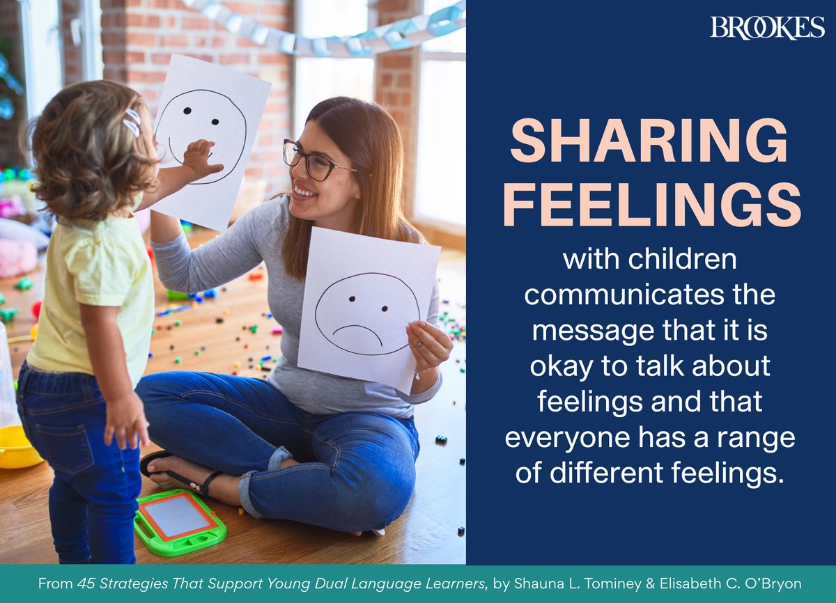 BrookesPubCo's tweet image. "Sharing feelings with children communicates the message that it is okay to talk about feelings and that everyone has a range of different feelings." (Quote taken from 45 Strategies That Support Young Dual Language Learners: ecs.page.link/6ggm) #Quotes #EarlyChildhood #ECE