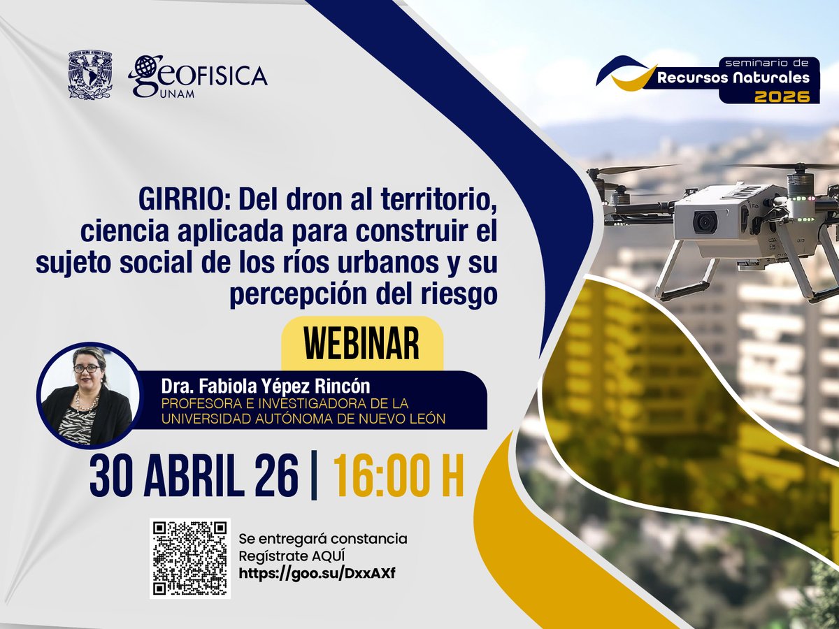 GeofisicaUNAM's tweet image. Próximo #webinar "GIRRIO: Del dron al territorio, ciencia aplicada para construir el sujeto social de los ríos urbanos y su percepción del riesgo"

📅 30 de abril, 2026
⏰ 16:00 hrs.
🎥 Transmisión #EnVivo 

Regístrate en: goo.su/DxxAXf