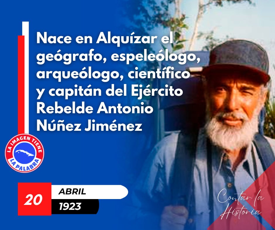 Este día del año 1923 nace en Alquizar, actual provincia de Artemisa, Antonio Núñez Jiménez, considerado el padre de la Espeleológica cubana.  
#LatirAvileño 
#Cuba