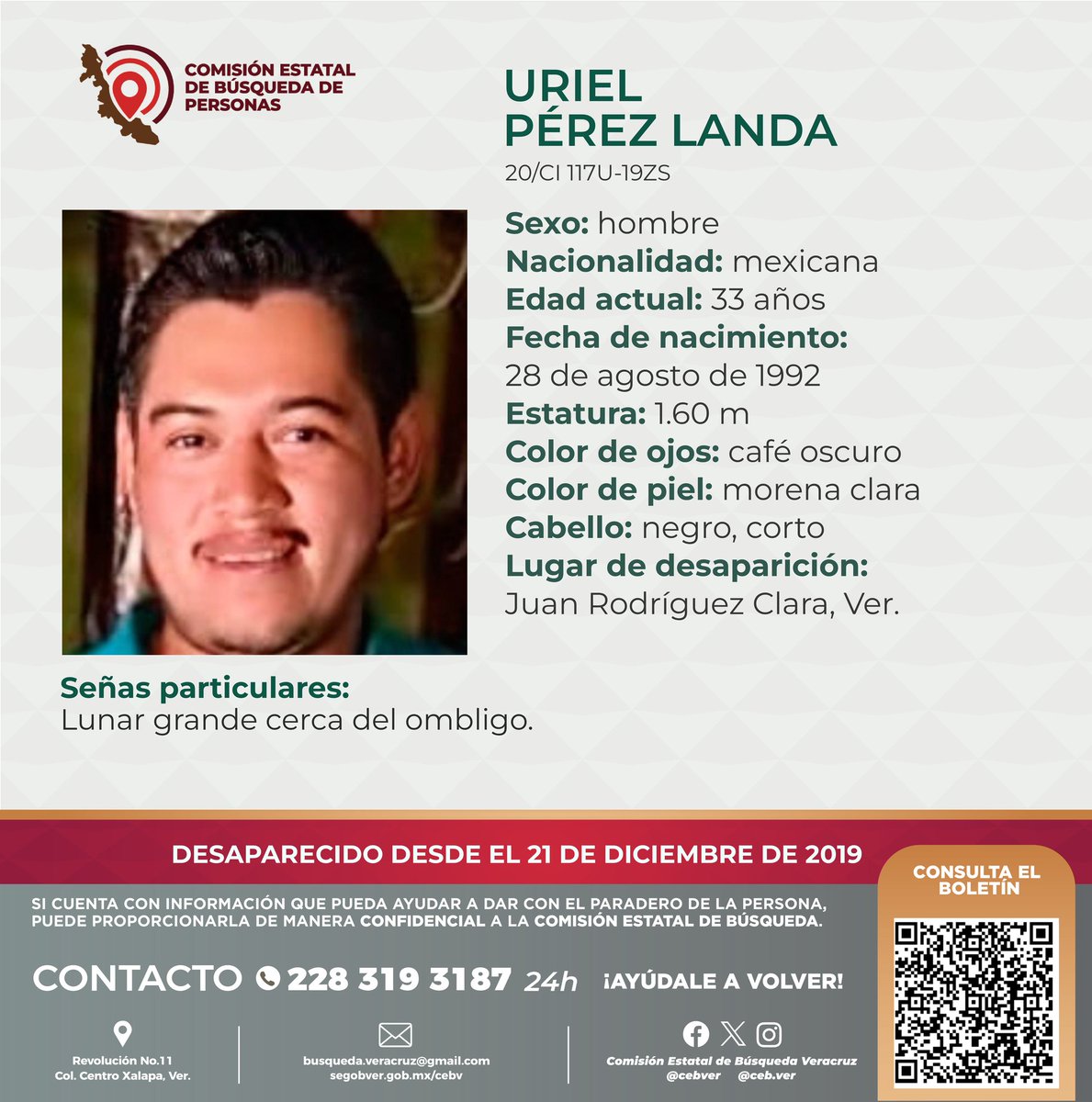 Solicitamos su colaboración para localizar al C. Uriel Pérez Landa, desaparecido desde el 21 de diciembre de 2019, cualquier información, contactar al número y/o correo que aparecen al margen de este boletín.  
#JuanRodríguezClara #Acayucan #Minatitlán