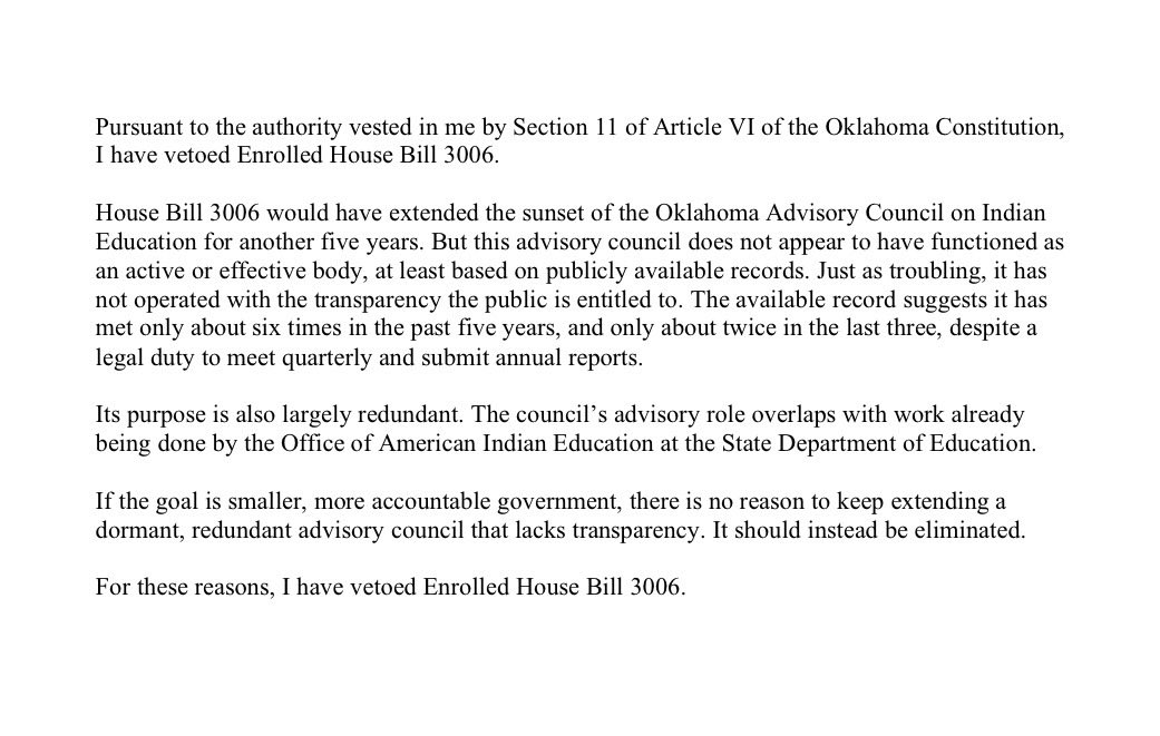 We have Gov. Kevin Stitt's first #veto of the 2026 #okleg session: HB 3009 to extend the sunset of the Oklahoma Advisory Council on Indian Education: oklegislature.gov/cf_pdf/2025-26…

For those who recall, lawmakers overrode his veto of SB 299 in 2023 to extend the sunset to this year.