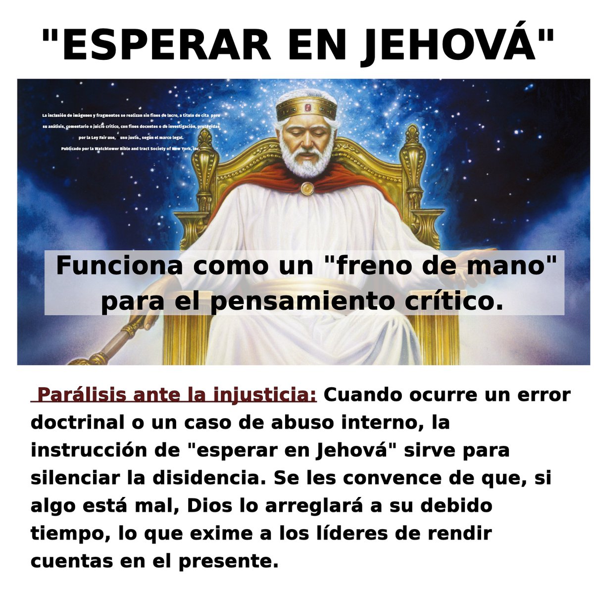 Efecto  de la "Verdad Presente": Utilizan el concepto de "luz nueva" para  justificar cambios drásticos en sus predicciones o normas. El fiel no  debe preguntar por qué fallaron antes, sino aceptar la nueva instrucción  sin mirar atrás.