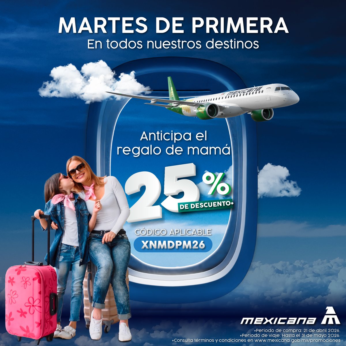 MexicanaVuela_'s tweet image. El mejor regalo puede empezar hoy. ✈️💙
Martes de Primera con 25% de descuento para celebrar a mamá como se merece.

Reserva y hazlo especial con Mexicana.

🌐 mexicana.gob.mx | 📱 App Mexicana | 📞 55-MEXICANA | Oficinas de venta
#MartesDePrimera #Promoción #Descuento
