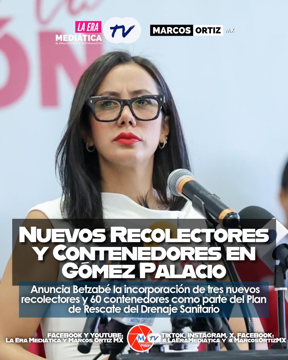 LaEraMediatica's tweet image. #LaEraM #TV | #GómezPalacio Anuncia Betzabé la incorporación de tres nuevos recolectores y 60 contenedores como parte del Plan de Rescate del Drenaje Sanitario   #LaEraMediáticaTV @CEOMarcosOrtiz @BetzabeMtzA @AyuntamientoGP