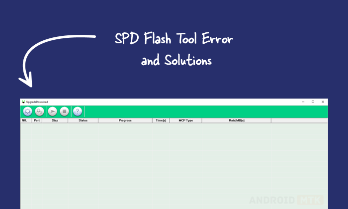 androidmtk's tweet photo. SPD Flash Tool Errors and Solutions - https://t.co/RX2BH0PSyc #unisoc #spd #spdflashtool https://t.co/Wp1PXPnR9l