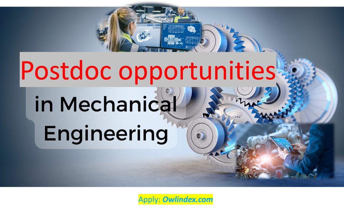 owlindex's tweet image. Explore exciting postdoc opportunities in Mechanical Engineering today. 
Elevate your research journey: owlindex.com/oi/rptTN21H

#Owlindex #MechanicalEngineering #Postdoc #ResearchOpportunities #CareerGrowth #postdocjob #postdoctoral #postdocposition #research #ME #Mechanical