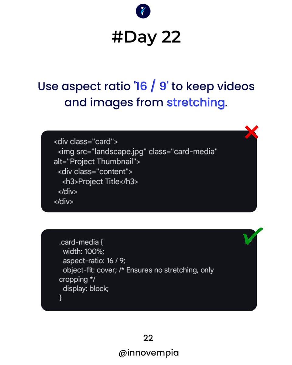 innovempia's tweet photo. Day 22/30 Challenge: CSS Aspect Ratio 
​Stop manually calculating heights. Use aspect-ratio: 16 / 9 with object-fit: cover to keep your images and videos looking sharp and proportional on any screen.
​Clean visuals. Less code. 
​ #Innovempia  #WebDesign #FrontendTips https://t.co/7s7MSoiABB