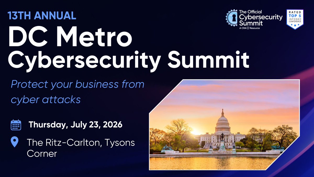 CyberSummitUSA's tweet photo. Save the date! Join us for the 13th Annual #DC Cybersecurity Summit on Thursday, July 23, 2026! Don't miss out on this must-attend event for IT and Security professionals. Register now: https://t.co/nmalIFXrV7

#CRAEvents #CyberSecuritySummit https://t.co/M7RDMj2G4e