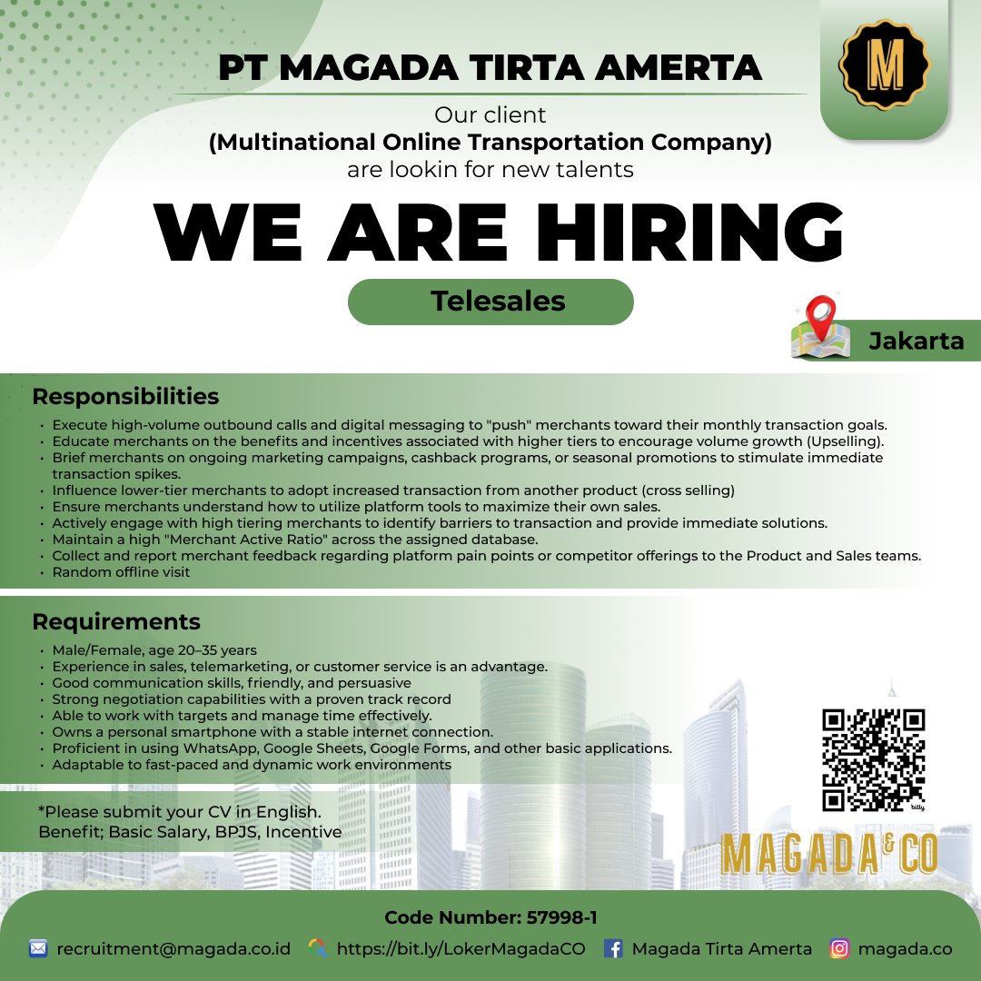 magada_co's tweet image. WE ARE HIRING! 📢

Telesales - Jakarta
Code Number: 57998-1

📧recruitment@magada.co.id ☎+62122833680

#info #infoloker #loker #lowongan #lowongankerja #magada #magadaco #lokermagada #lokertelesales #lokerjakarta
