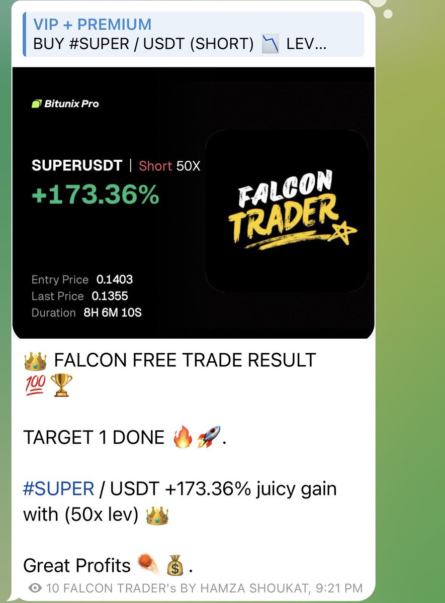 _Hamza_Shoukat's tweet image. 👑 FALCON FREE TRADE RESULT 💯🏆

TARGET 1 DONE 🔥🚀.

#SUPER / USDT +173.36% juicy gain with (50x lev) 👑

Great Profits ☄️💰.