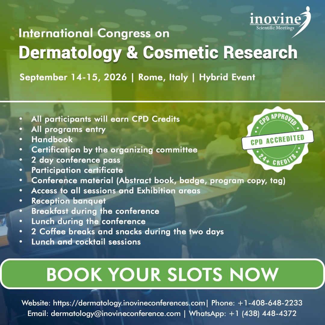 InovineMeetings's tweet image. 🌍 Join ICDCR 2026 – Advancing Dermatology Together
Be part of the International Congress on Dermatology &amp;amp; Cosmetic Research
📅 September 14–15, 2026  
📍 Rome, Italy
👉dermatology.inovineconferences.com/registration.p…

#CPD #ce #DermatologyConference2026 #CosmeticDermatologyConference2026