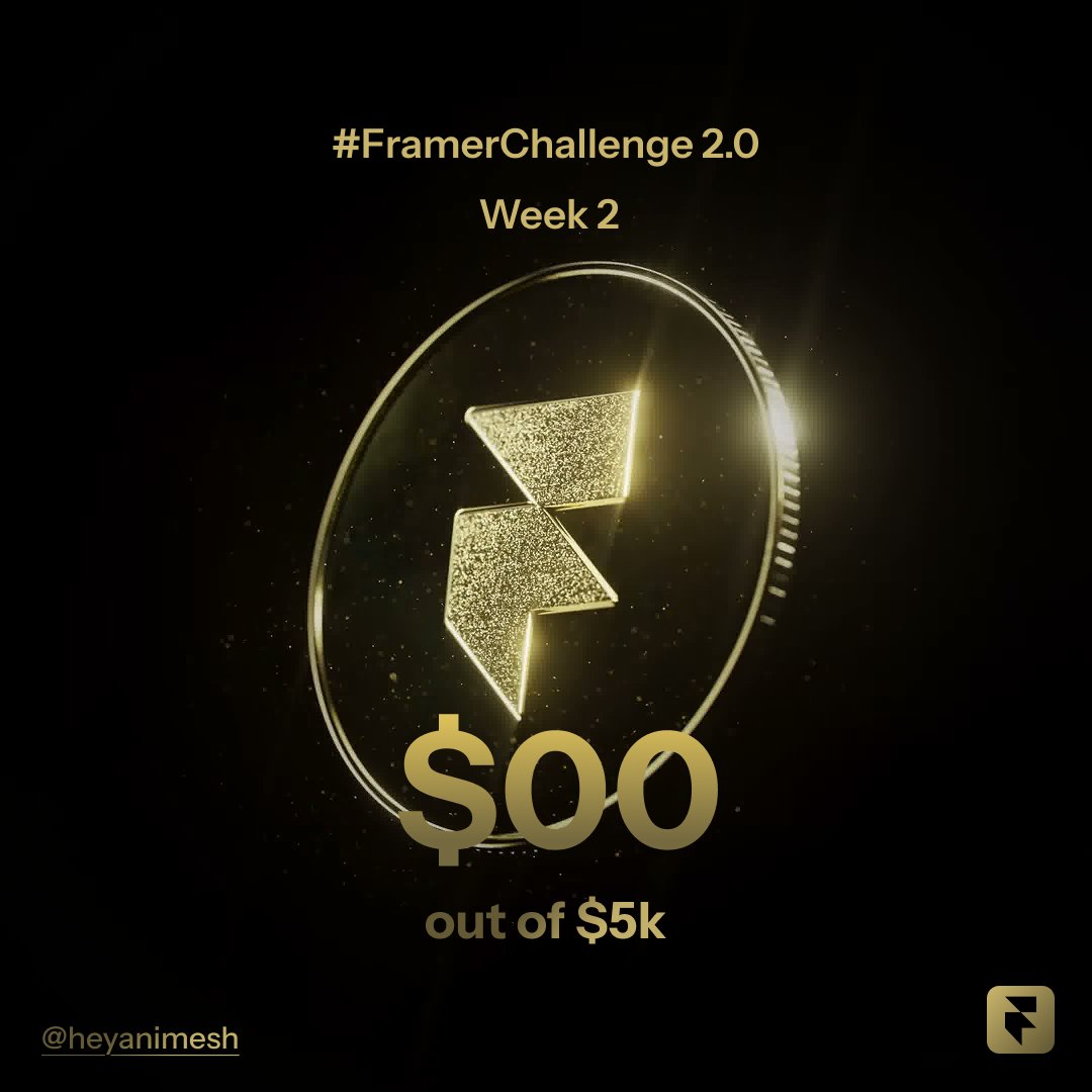 heyanimesh's tweet photo. #FramerChallenge 2.0 — Week 02

Total: $0

Progress: $7 of $5,000 

Week 2. Zero on the board.

Not giving up — just getting started. The coin has to flip eventually.

Let's build. 🪙 https://t.co/VTldR9bqud