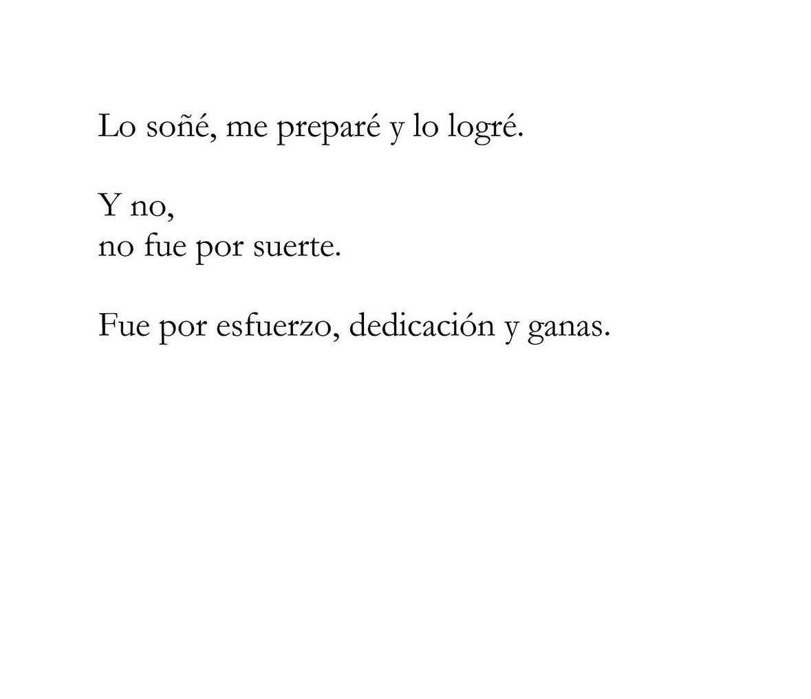 fue por esfuerzo y ganas 🤍