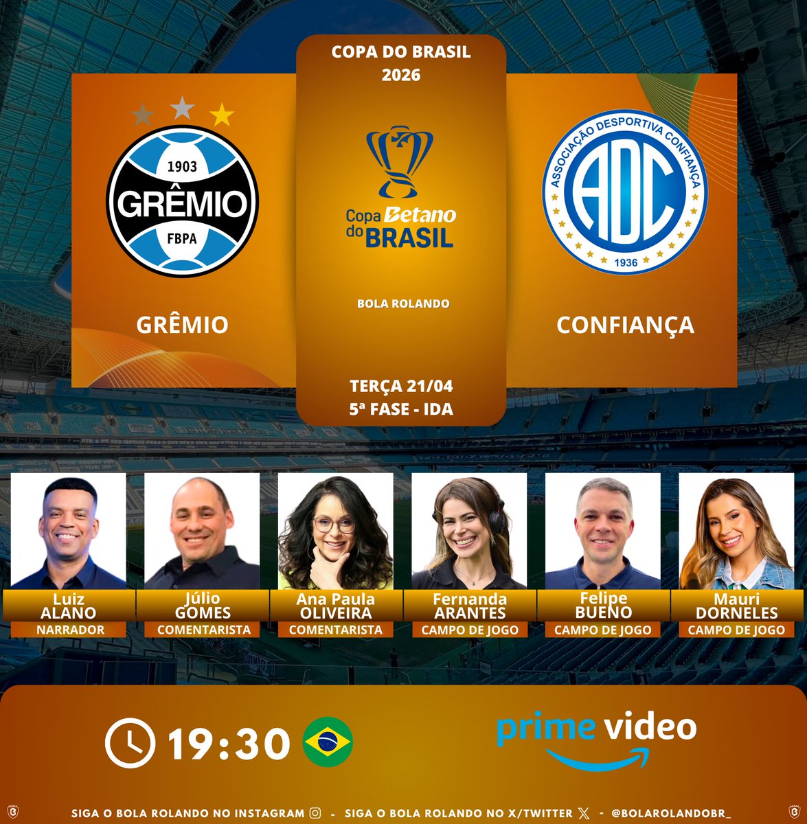 BolaRolandoBr_'s tweet photo. ⚽️🇧🇷 #CopaDoBrasil | 5ª Fase - Ida
⚔️ #Grêmio x #Confiança
🎙️ Narrador: @luizalano
🎙️ Comentaristas: @juliogomesfilho - @anabandeirinha
🎙️ Campo de jogo: @arantesnanda_ - Felipe Bueno - @mauridorneless
📺💻📱 @pvsportbr
#️⃣ #CopaDoBrasilNoPrimeVideo - #ModoPrime
Siga nosso perfil e dê RT 🔃