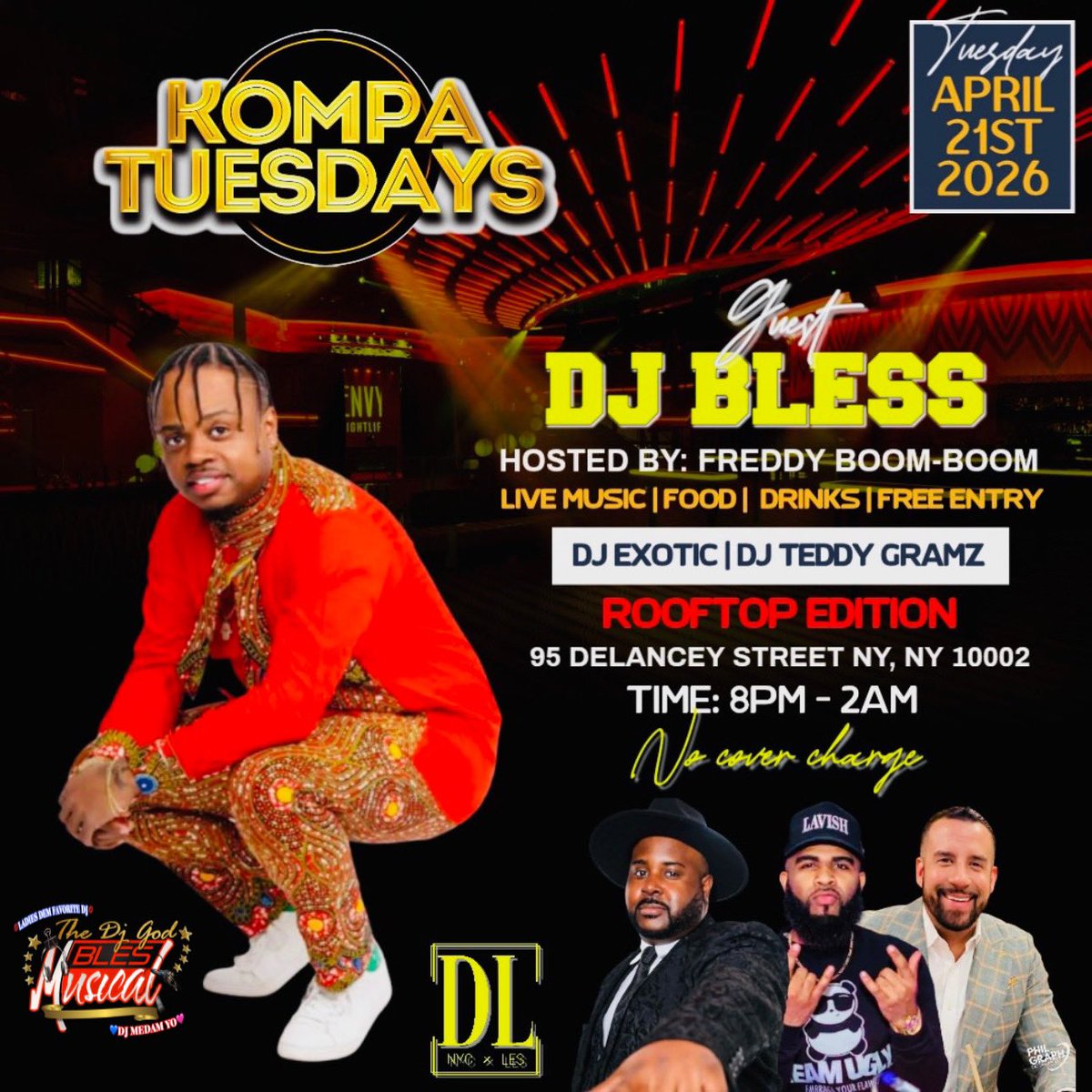 BlesMusical's tweet photo. 👉🏾DONT FORGET TOMORROW EVENING‼️
🎧THE DJ GOD • BLES MUSICAL🎤
WILL BE THE GUEST DJ AT…
“KOMPA TUESDAYS”
….DL ROOFTOP….
95 DELANCEY STREET NY,NY 10002
DJ EXOTIC // DJ TEDDY GRAMZ
TIME: 8PM + 2AM // ADM: NO COVER CHARGE‼️
LIVE MUSIC | FOOD | DRINKS https://t.co/Lrl534LD5s