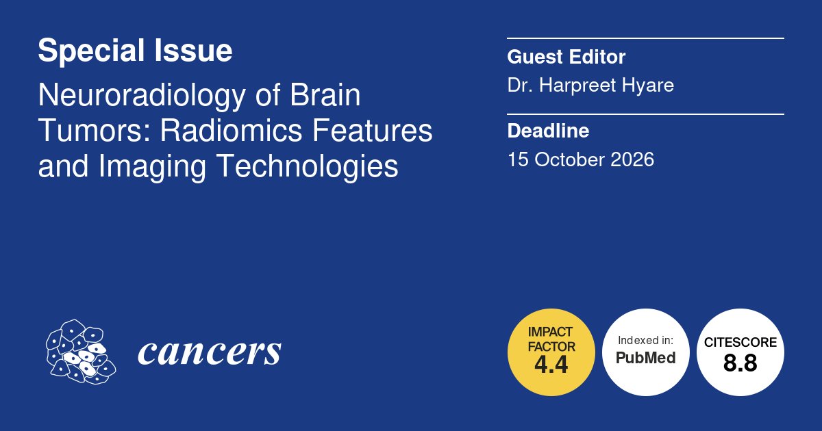 Cancers_MDPI's tweet image. 📢Happy to announce the launch of the #SpecialIssue "#Neuroradiology of #BrainTumors: Radiomics Features and Imaging Technologies" edited by Dr. Harpreet Hyare @DrHarpreetHyare.
🗓 Deadline: 15 October 2026
🔗For details and to submit: mdpi.com/journal/cancer…