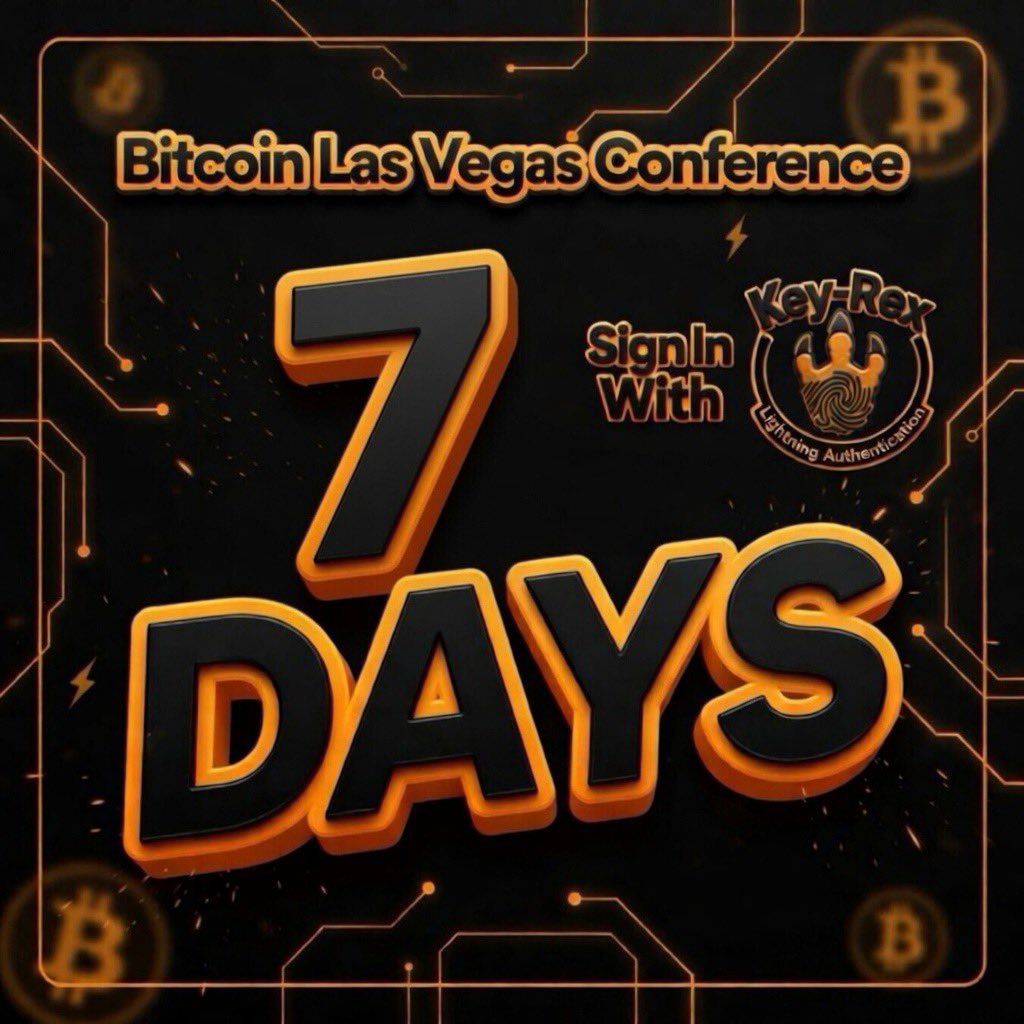 KeyRexOfficial's tweet photo. 🔥 7 DAYS LEFT — Vegas is about to get BITCOINED! ⚡

The desert is charging up for the most electric Bitcoin Conference yet.

Sign in smooth with Key-Rex Lightning Authentication — no keys, no hassle, just pure sats energy.

#BitcoinLasVegas #7Days #KeyRex #BTC https://t.co/hzwyk3oFZm