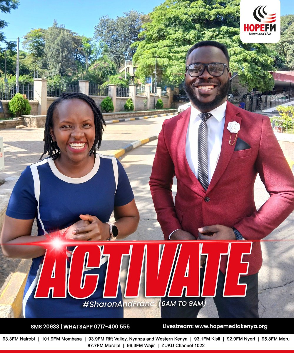 HopeFMLive's tweet image. You may feel behind, but God’s timing has never been late.

Good morning, and a warm welcome to the #AllKenyan Tuesday on #Activate with @sharon_Naitore  &amp;amp; @Favoured_Franc.

Where are you joining us from today?
Call/WA 0717 400 555 SMS 20933
#SharonAndFranc
#ListenAndLive