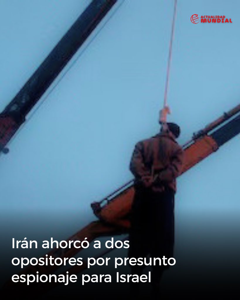 🇮🇷 | Irán ejecuta a dos opositores por presunto espionaje a favor de Israel.

• Mohammad Masoom Shahi (38 años) y Hamed Validi (45 años), vinculados al grupo Mujahedin del Pueblo (MEK), fueron ahorcados en la prisión de Karaj.

• El régimen los acusó de “enemistad contra Dios”