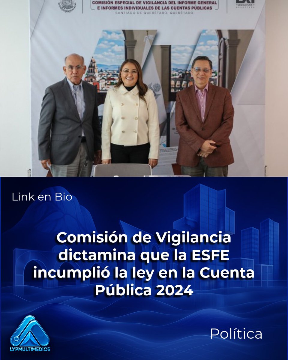 lypmultimedios's tweet image. 🚨🏛️ ¡Fuego en el Congreso de #Querétaro! 

La Comisión de Vigilancia dictaminó (2 votos contra 1) que la ESFE incumplió la ley en la fiscalización de la Cuenta Pública 2024 por ocultar información.