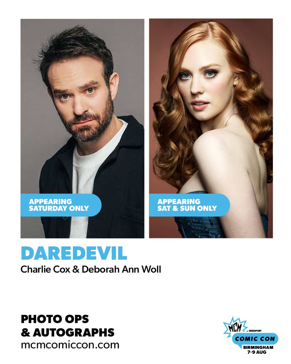 MCMComicCon's tweet image. All the way from Hell's Kitchen... 😈

Daredevil duo, Charlie Cox and Deborah Ann Woll, are heading to MCM Birmingham! Charlie is joining us on Saturday 8 August, and Deborah will be at the show on Saturday 8 and Sunday 9 August.

Buy Birmingham tickets: f.mtr.cool/xdnxmvtrxn