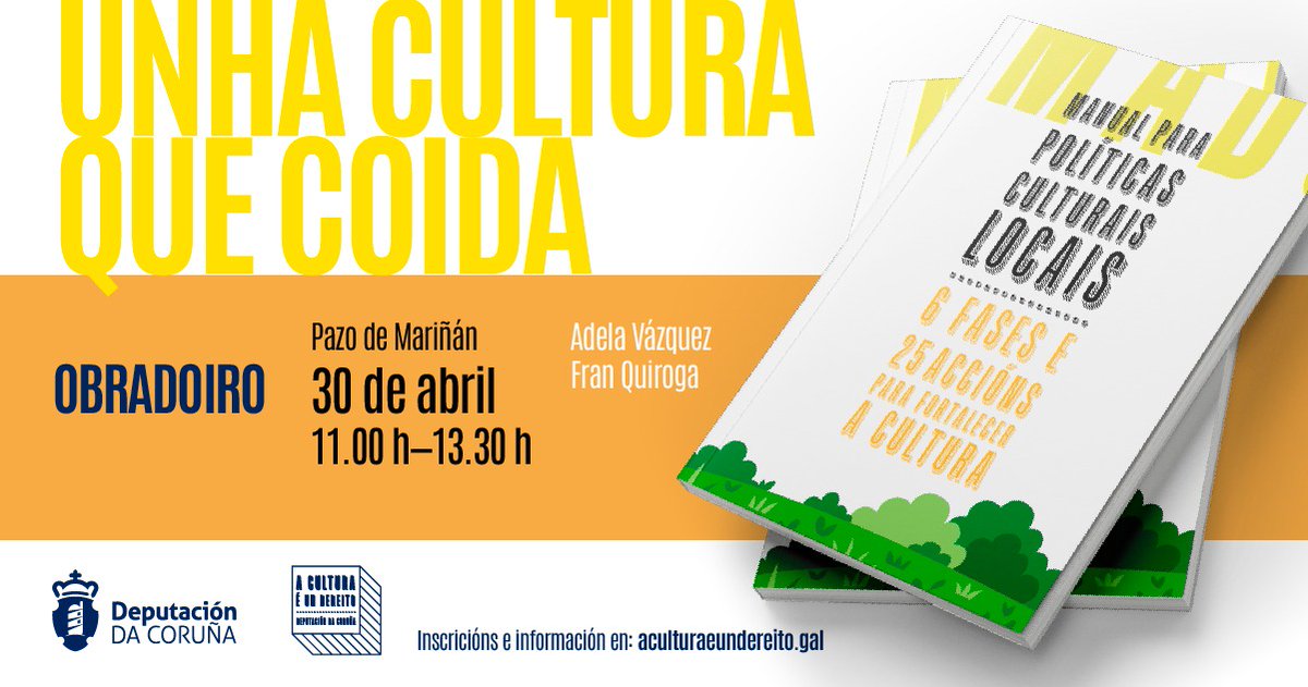 DACCultura's tweet photo. 🗓️ RECORDA | Temos unha cita este xoves!

O 30 de abril celebramos no Pazo de Mariñán o obradoiro "Unha cultura que coida", a primeira xornada formativa vinculada ao novo "Manual para políticas culturais locais" da @Depucoruna ✨ https://t.co/1OQtZeGFyR