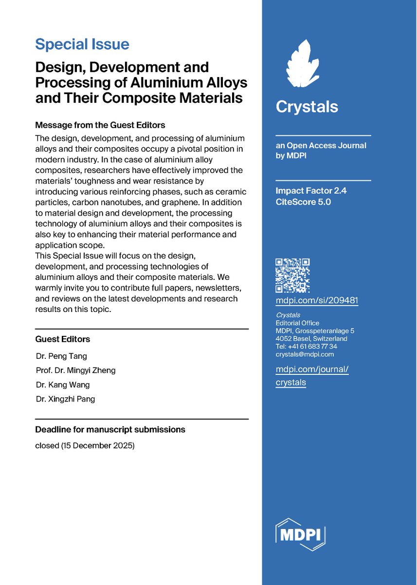 Crystals_MDPI's tweet image. From alloy design to advanced composites, what’s new in aluminium materials?

Find out in this Special Issue 👇
🔗 brnw.ch/21x20FE

#Crystals #CallForReading #AluminumMatrixComposite #Solidification #RecycledAluminum #AluminumAlloys
