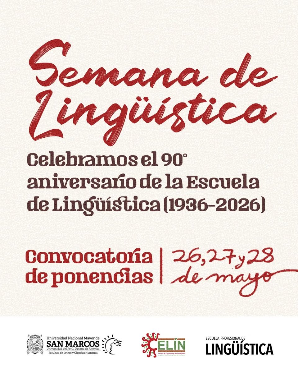 celin_unmsm's tweet photo. 📣 ¡Semana Lingüística 2026: convocatoria de ponencias!

🌟 Celín y la Escuela de Lingüística de la UNMSM te invitan a presentar tu investigación. 📅 26, 27 y 28 de mayo

🔗 Inscríbete aquí: https://t.co/CI5cnLv2Vy
⏳ Fecha límite: 15 de mayo
#Celín #SemanaLingüística #UNMSM https://t.co/TnmfwmVFUa