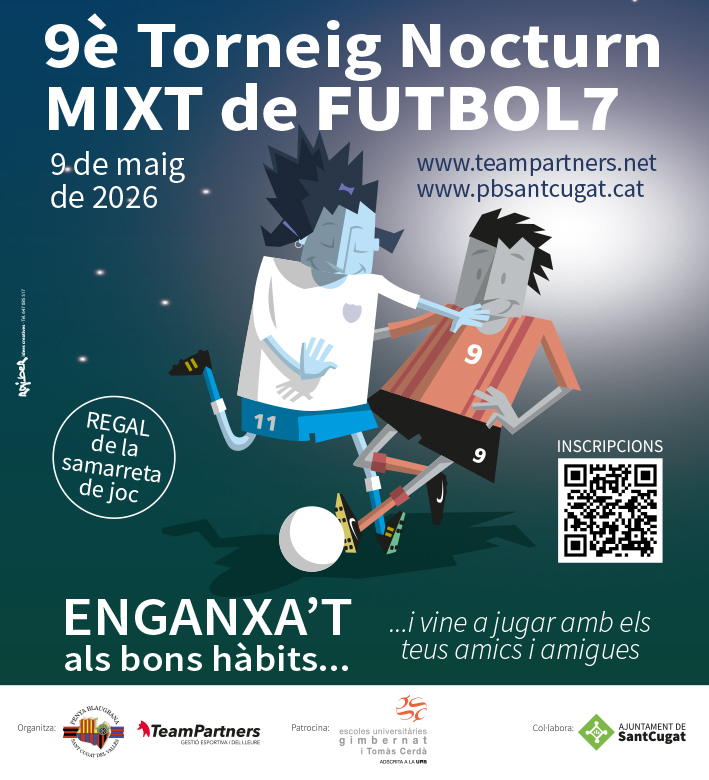 pbsantcugat's tweet photo. 🙋 Obertes les inscripcions del 9è Torneig Nocturn Mixt de Futbol 7 Enganxa’t als Bons Hàbits…

😀 Coorganitzem amb @TeamPartnersSL !

👏 Amb el patrocini d' @eugimbernat_ !

 🔗 https://t.co/lIy3MMQGSd .

#SantCugat @ppulber @esojsola @ConfePenyesFCB @FCBPenyes @AgrupacioFCB https://t.co/oO5EpJorHA