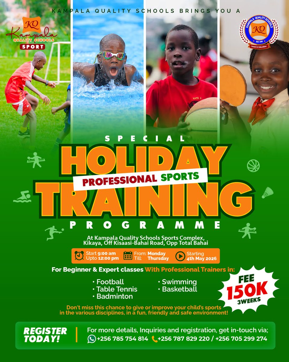 kqprimaryschool's tweet image. Here’s exciting holiday plot for your children! Join our Holiday #ProfessionalSports Training Programme at the KQ Sports Complex, commencing May 4th 2026. #CallOrWhatsapp: +256 785 754 814 / +256 787 829 220/ +256 705 299 274. #holidayseason #Kabaka #Muhoozi #Roasted #Achayi