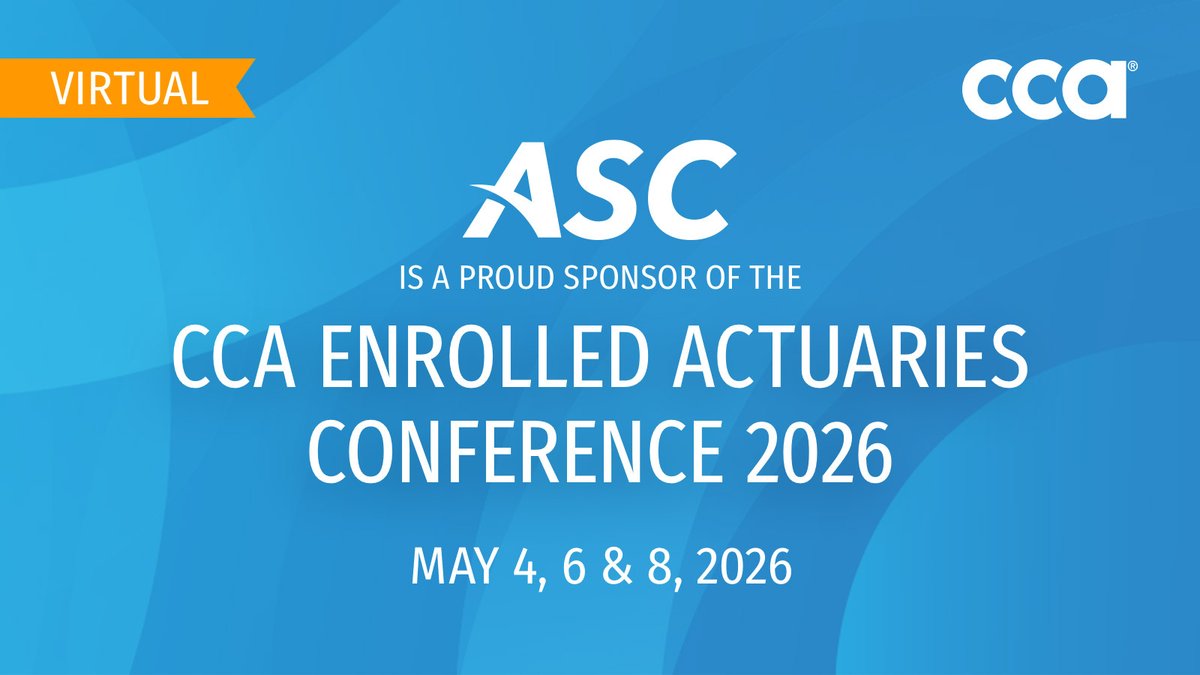 ASC is a proud sponsor of the 2026 CCA Enrolled Actuaries Conference! 🚀
Planned by actuaries for actuaries, this virtual event offers engaging, interactive sessions—with no travel required!
