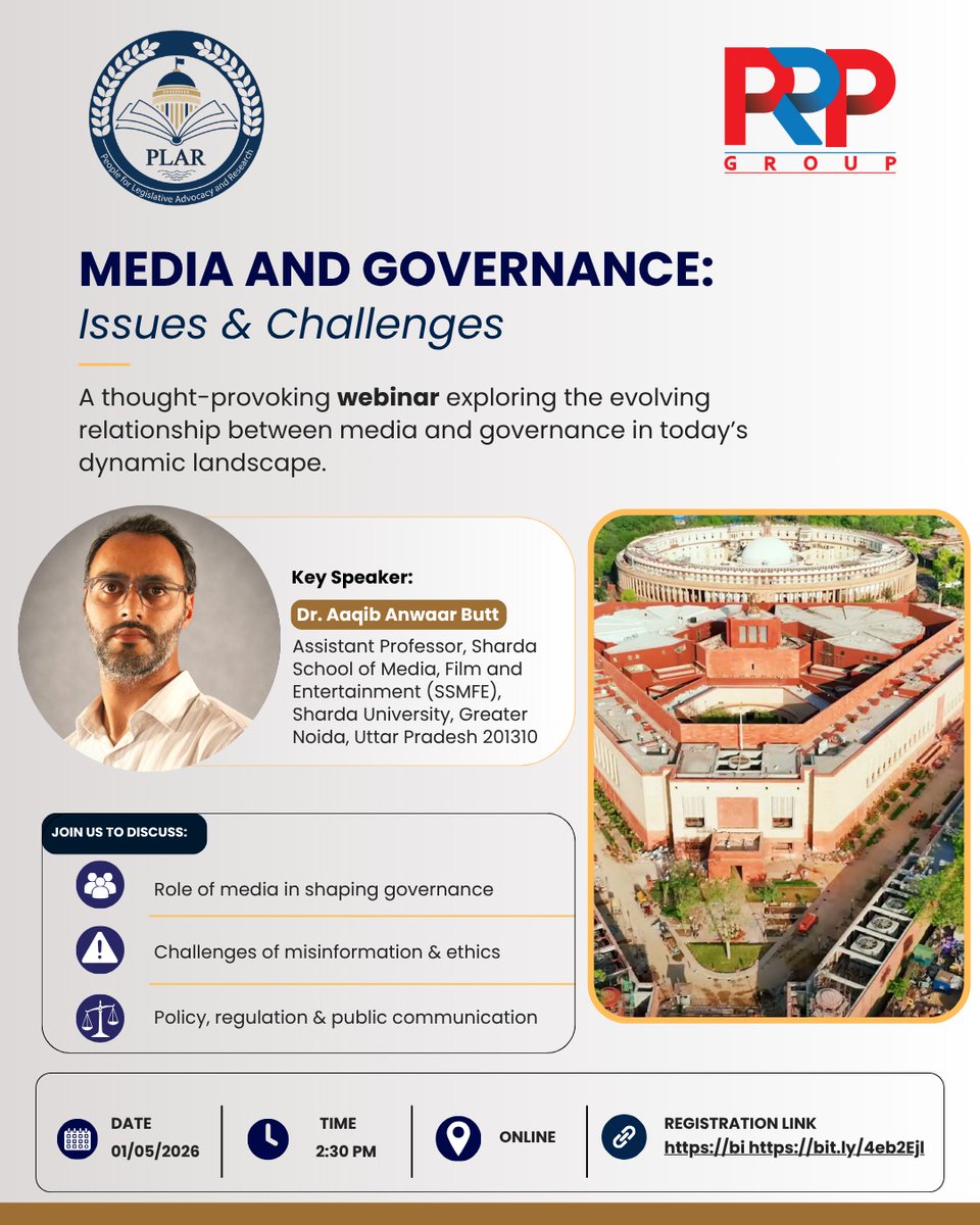 PLAR_India's tweet image. Join us for a webinar on “Media &amp;amp; Governance: Issues &amp;amp; Challenges” by PLAR in association with @prprofessional7 .

🎙 Key Speaker: Dr. Aaqib Anwaar Butt, @sharda_uni . 
🗓 1 May 2026 | ⏰ 2:30 PM | 💻 Online
Register: bit.ly/4wbnzt8

#Media #Governance #Webinar