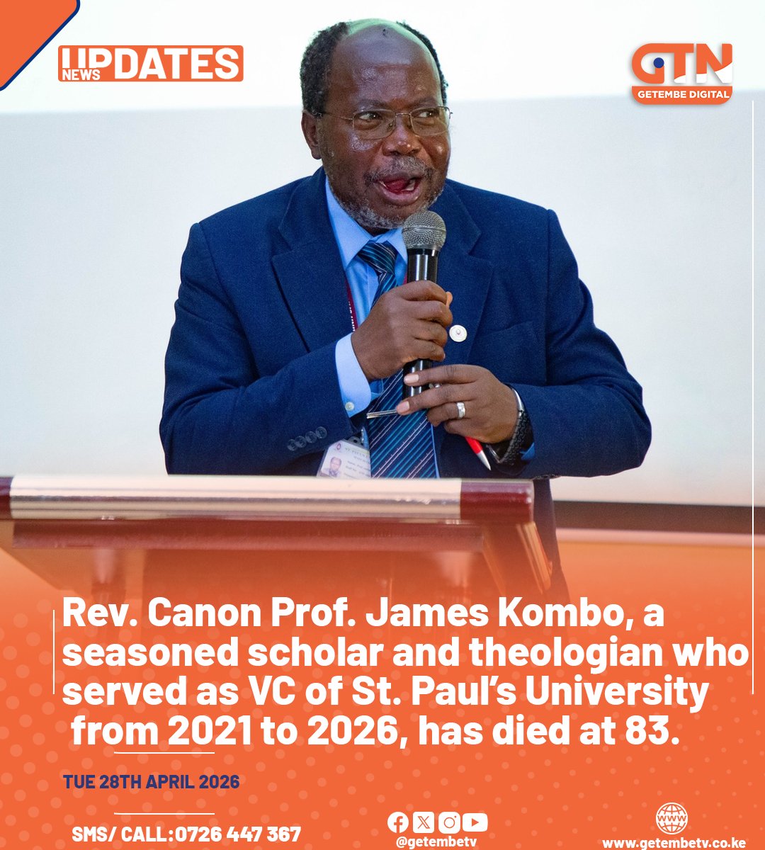 GetembeTV's tweet image. Rev. Canon Prof. James Kombo, former St. Paul’s University VC, has died at 83.
#RIP #JamesKombo #KenyaNews #getembedigital