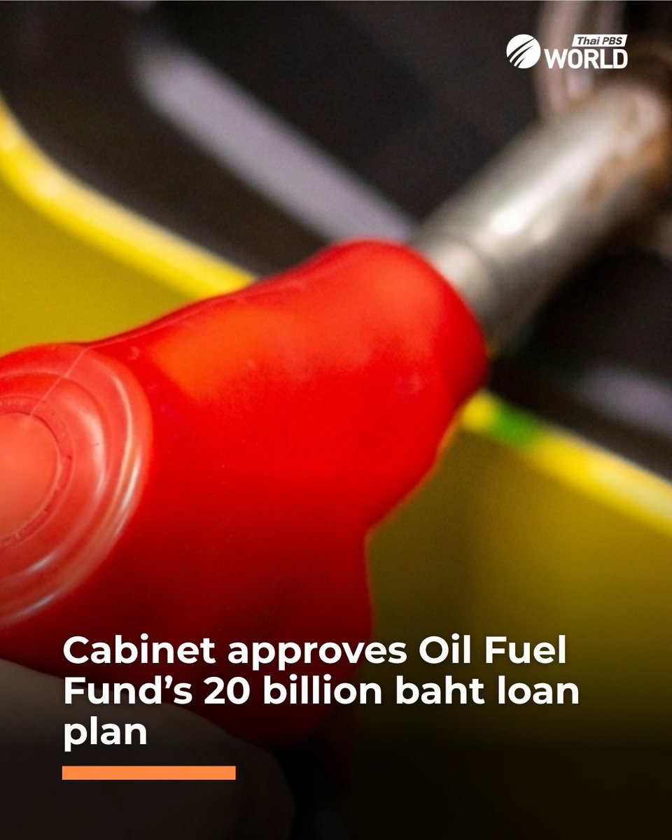 ThaiPBSWorld's tweet image. The Cabinet gave the green light today to the Oil Fuel Fund seeking a 20 billion baht loan to improve its liquidity and to stabilise domestic prices of finished oil products.

Read now: world.thaipbs.or.th/detail/cabinet…

#Fuel