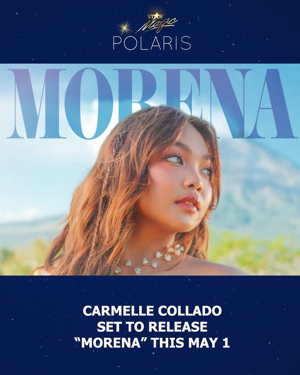 polarisabscbn's tweet photo. Ex-PBB Collab 2 housemate and TNT champion #CarmelleCollado is set to release her first original solo single, “MORENA,” this coming May 1!

MORENA | 05.01.2026 

🔗 PRE-SAVE HERE: https://t.co/GPzRJ7kUfQ 

#Morena #CARMELLE #StarMusicPH #StarMagic https://t.co/GLkJHr0UQh