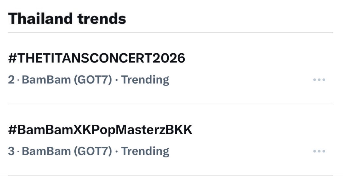 BamBamBooster's tweet image. 260428 | 5:40PM ICT

Thailand trends 

2 • #THETITANSCONCERT2026
     BamBam (GOT7) • Trending 

3 •#BamBamXKPopMasterzBKK
     BamBam (GOT7) • Trending 

#BamBam #뱀뱀 @BamBam1A 
@BAMBAMxBAMMIE @titansconcert
