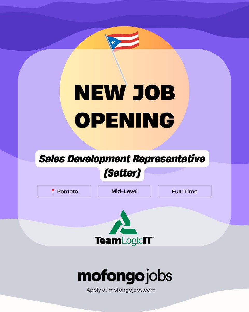 MofongoJobs's tweet photo. 🚨 ¡REMOTO desde Puerto Rico! 🇵🇷
💼 Sales Development Representative (Setter)

🏢 TeamLogic IT | 🌎 Remoto | 🕐 Full-time | 💵 $65,000

¿Te gustan las ventas, el ritmo rápido y trabajar por métricas claras?

👉 Solicita en https://t.co/UgDQnEMiS8 https://t.co/KLqHfeBJ4u