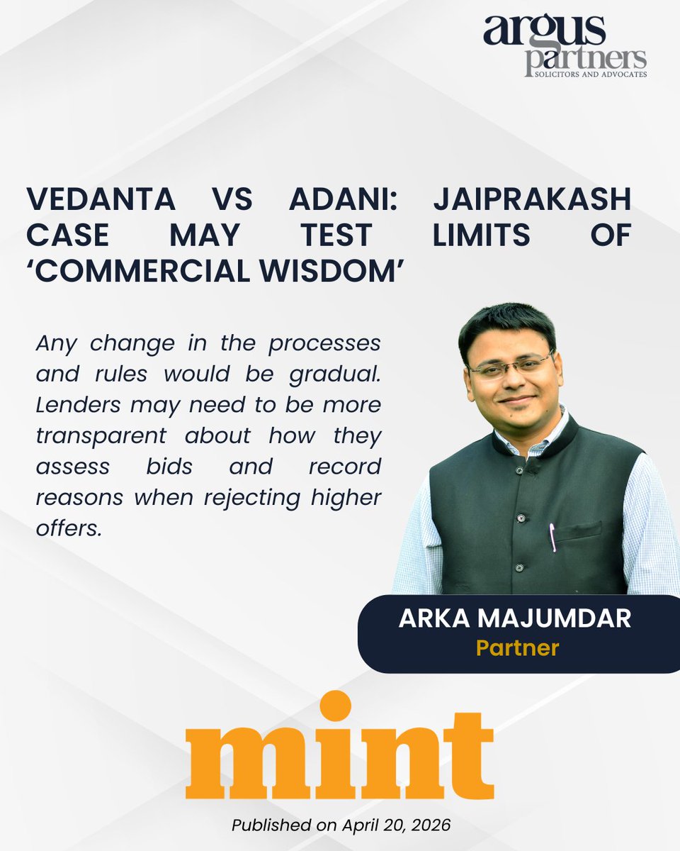 Argus_Partners's tweet photo. Our Partner, Arka Majumdar, shared his insights with Mint on the Jaiprakash Associates insolvency case, which may redefine the contours of the "commercial wisdom" doctrine under India's insolvency framework.

He highlighted that any shift in processes and rules would likely be incremental, with lenders potentially being required to demonstrate greater transparency in their bid evaluation and document their reasoning when opting for a lower-value plan over a higher offer.

Arka noted, "Any change in the processes and rules would be gradual. Lenders may need to be more transparent about how they assess bids and record reasons when rejecting higher offers.

Read more at: https://t.co/QiUlxKuFRz

#ArgusPartners #Quotes #ThoughtLeadership #IBC #InsolvencyLaw #Mint