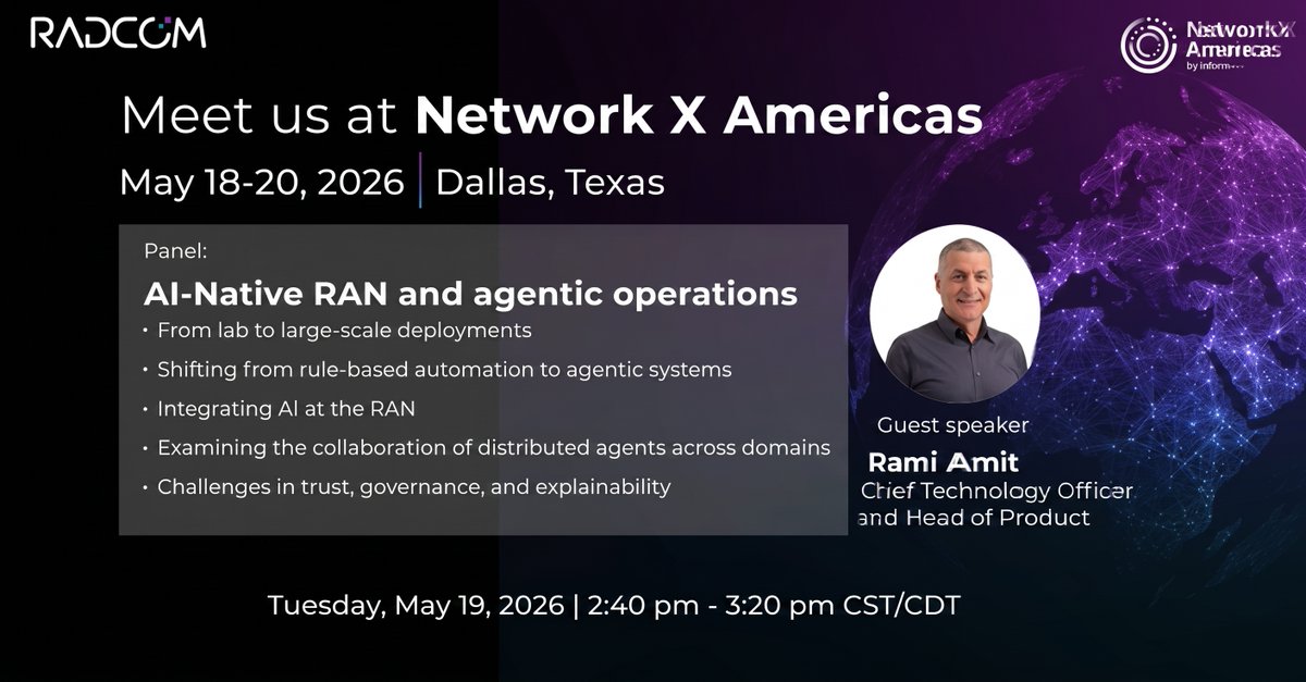 RADCOMUpdates's tweet photo. As operators accelerate toward AI-native networks, RADCOM is excited to join industry leaders at Network X Americas 2026 in Dallas, May 18–20.

Operators are accelerating towards AI-native networks. Join Rami Amit, RADCOM President & CEO, at Network X Americas 2026 in Dallas, May 18–20, for the panel discussion:

🎤 AI-Native RAN and Agentic Operations
📅 Tuesday, May 19, 2026
⏰ 2:40 PM – 3:20 PM CDT

The session will explore:
🔹 Moving from rule-based automation to agentic operations
🔹 Integrating AI directly into the RAN
🔹 Collaboration between distributed AI agents across domains
🔹 Trust, governance, and explainability at scale
🔹 How operators move from lab innovation to large-scale deployments

As service providers advance toward autonomous operations, intelligent assurance will play a critical role in turning AI ambition into operational reality.

Meet the RADCOM team at Network X Americas to learn how we help operators deliver AI-native assurance, smarter automation, and better customer experiences. https://t.co/GOMTqNsJh5 

📍 Dallas, USA
📅 May 18–20, 2026

#NetworkXAmericas #AINative #AgenticAI #RAN #AutonomousNetworks #TelecomAI #5G #CustomerExperience #ServiceAssurance #RADCOM