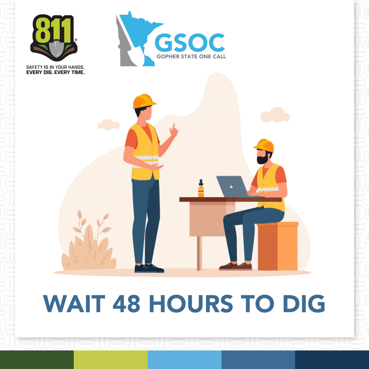 GopherOneCall's tweet photo. MN state law requires that excavators contact GSOC least 48 hours before digging—excluding the day of the call, weekends, and holidays. Visit https://t.co/isLcONqY7J to see if each facility operator has visited your dig site and/or responded to your locate request before you dig. https://t.co/lWLm2UZfVc